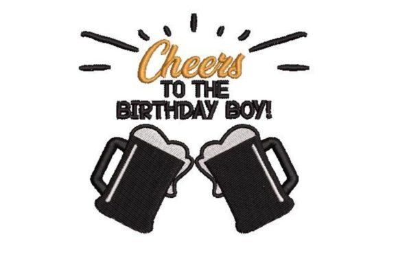 Cheers to the Birthday Boy